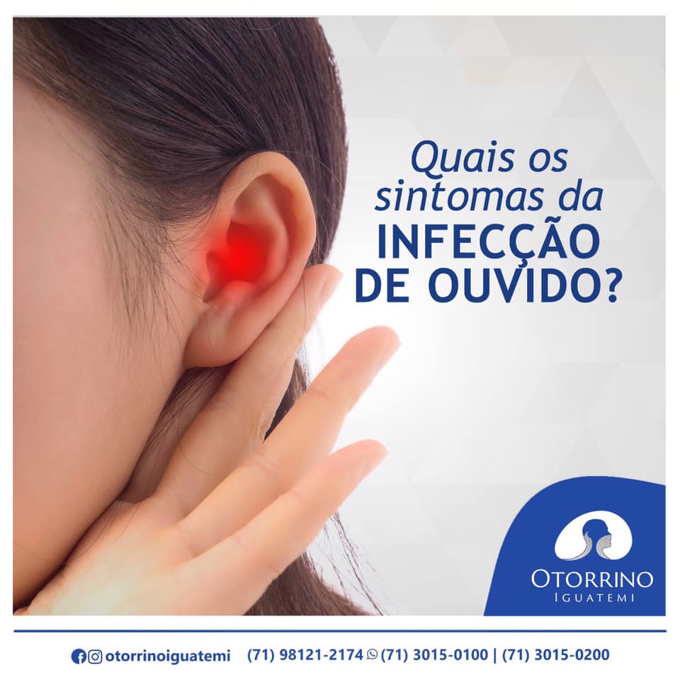Quais os sintomas da infecção de ouvido?