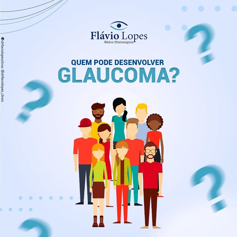 Será que qualquer pessoa pode desenvolver o glaucoma?