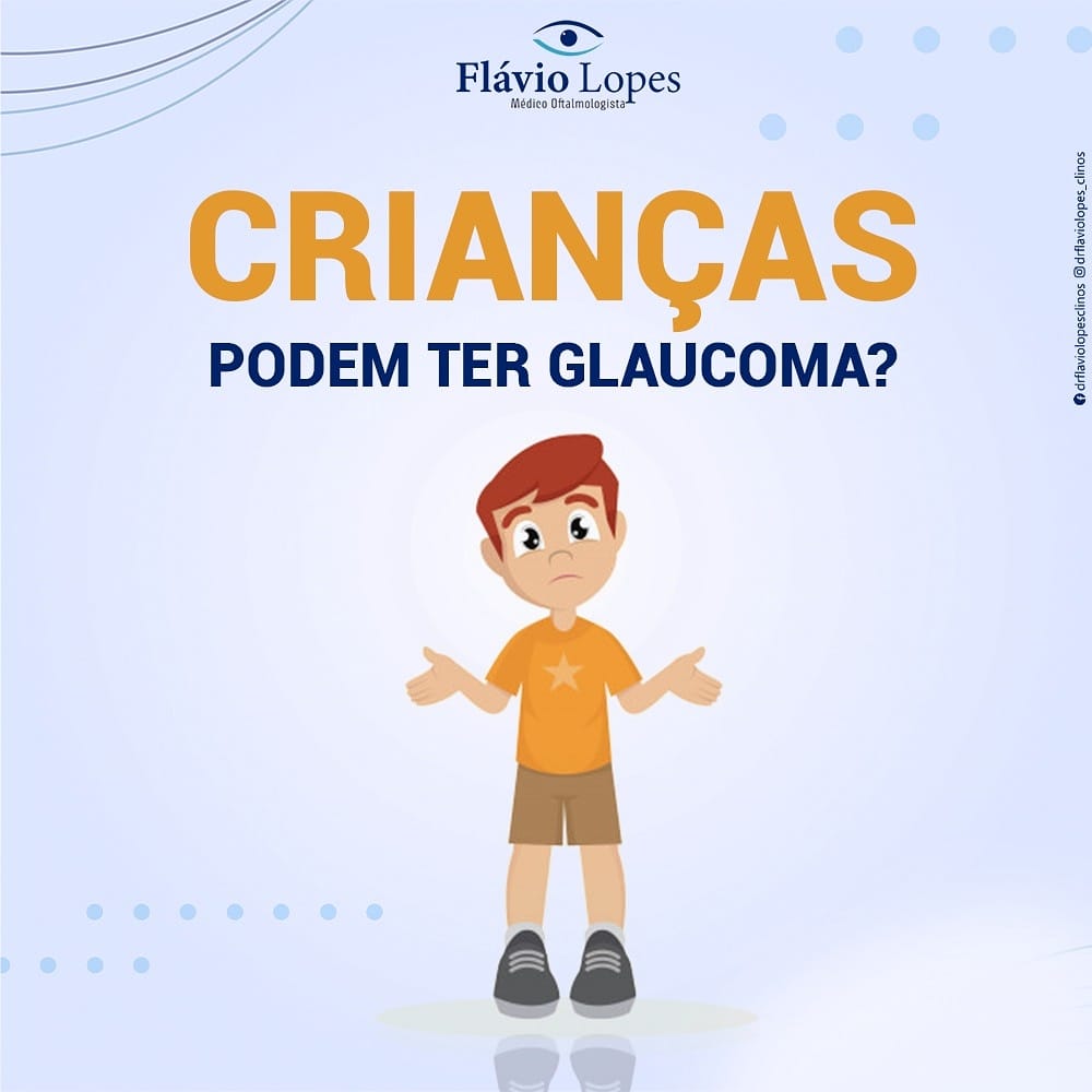 Glaucoma nas crianças ,isso é possível?