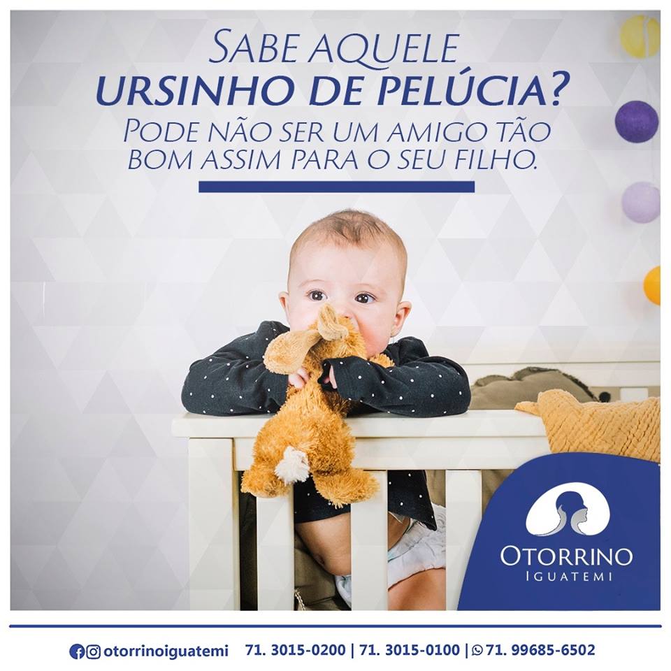Otorrino Iguatemi - Ursinhos de  pelúcia são bons para meu filho?