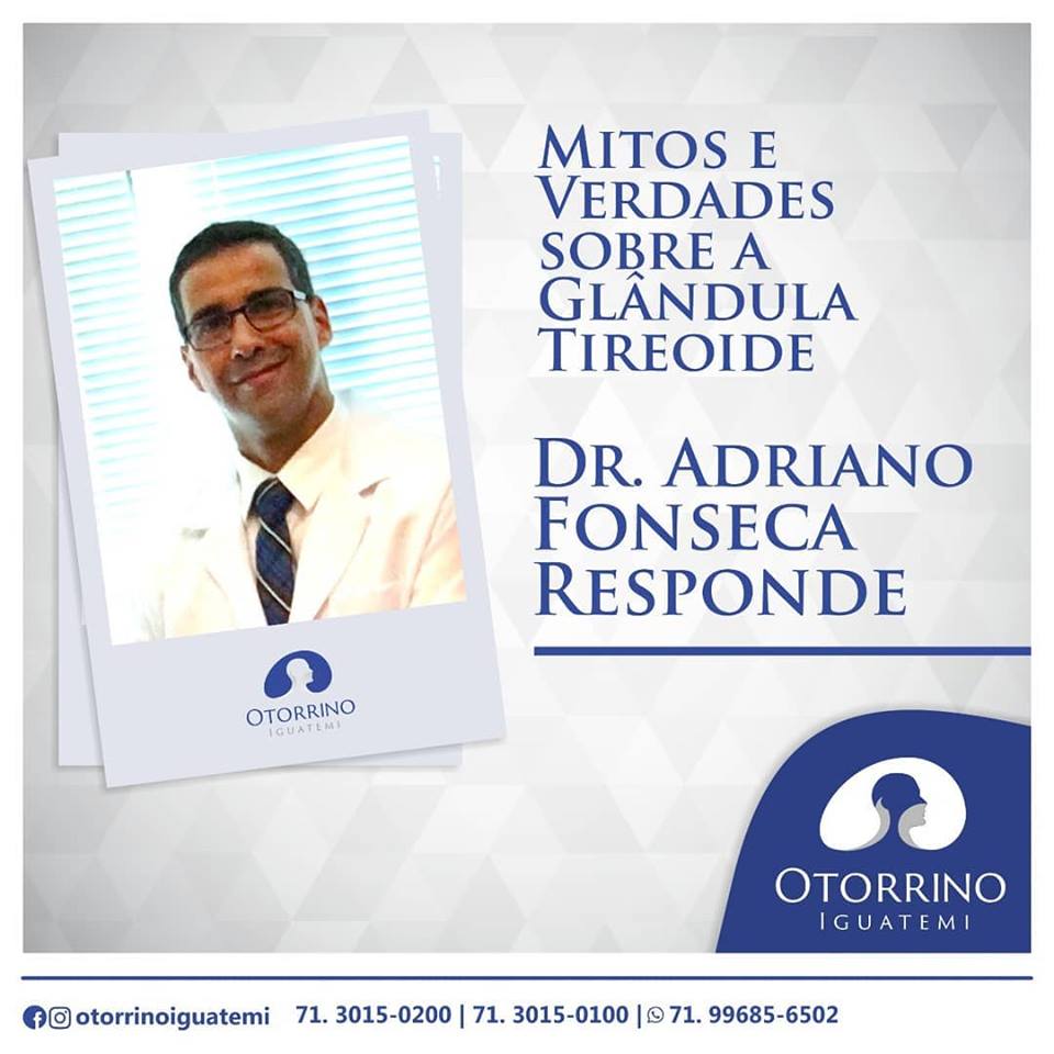 Tire suas dúvidas sobre glândula tireoide com a Otorrino Iguatemi!