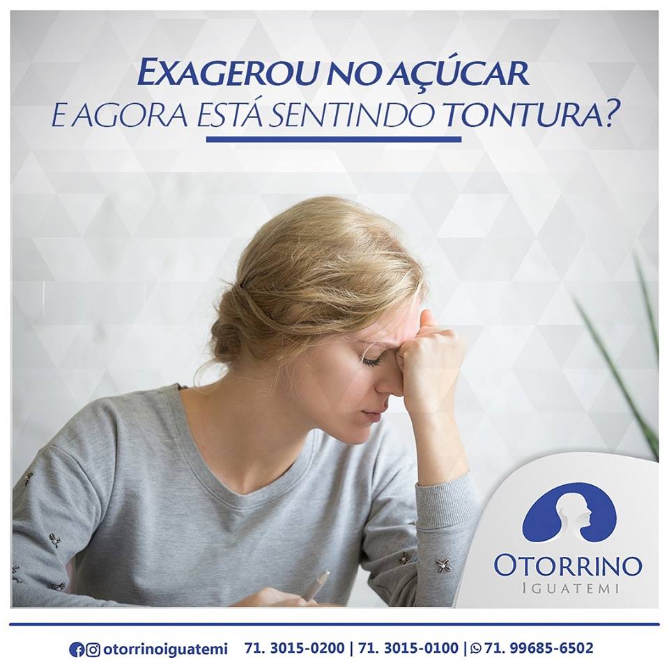 Otorrino Iguatemi - Doces e tontura?