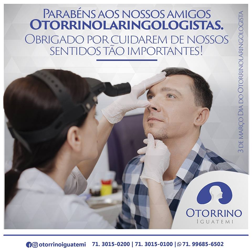 A Otorrino Iguatemi parabeniza a todos os Otorrinolaringologistas!!