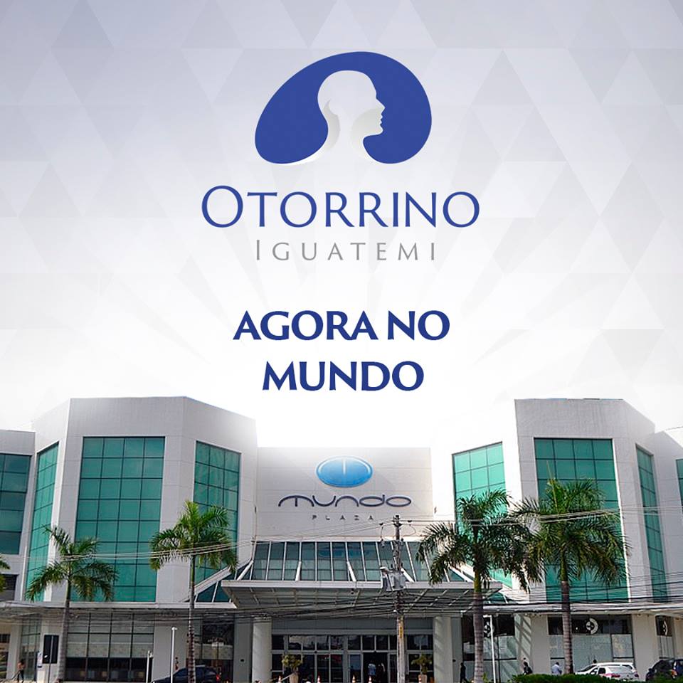 Otorrino Iguatemi sempre perto aonde você está!