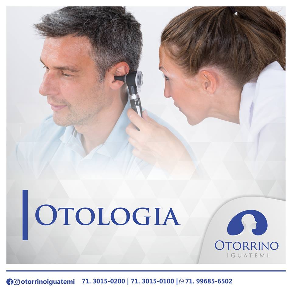Do que trata a Otologia? A Otorrino Iguatemi responde!