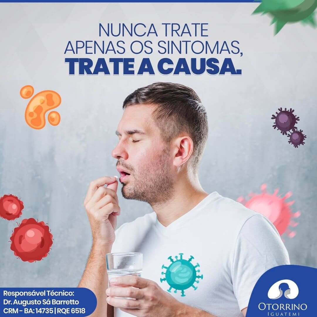 Trate a causa! Não trate apenas os sintomas!!