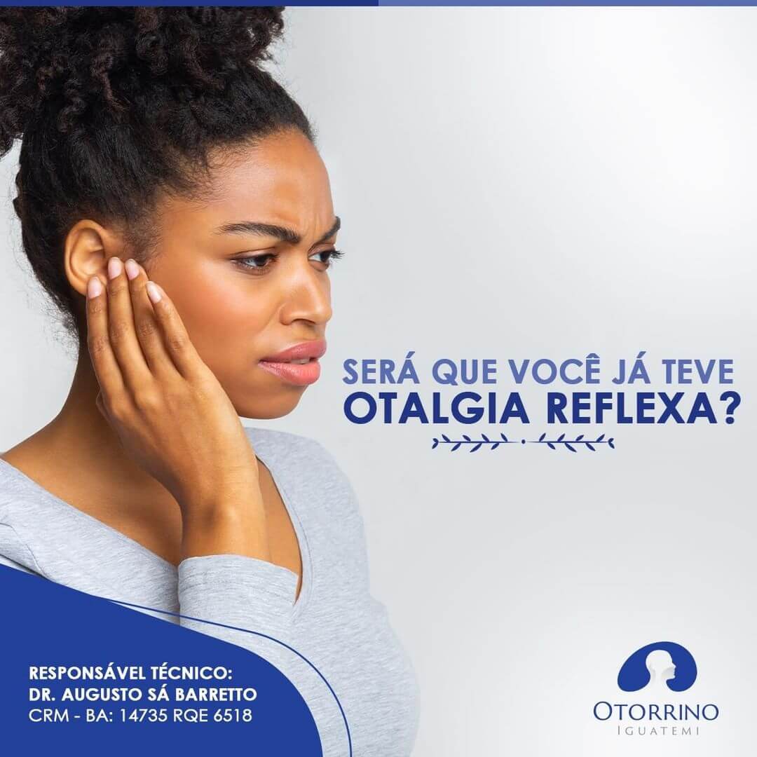 Já tive Otalgia Reflexa?