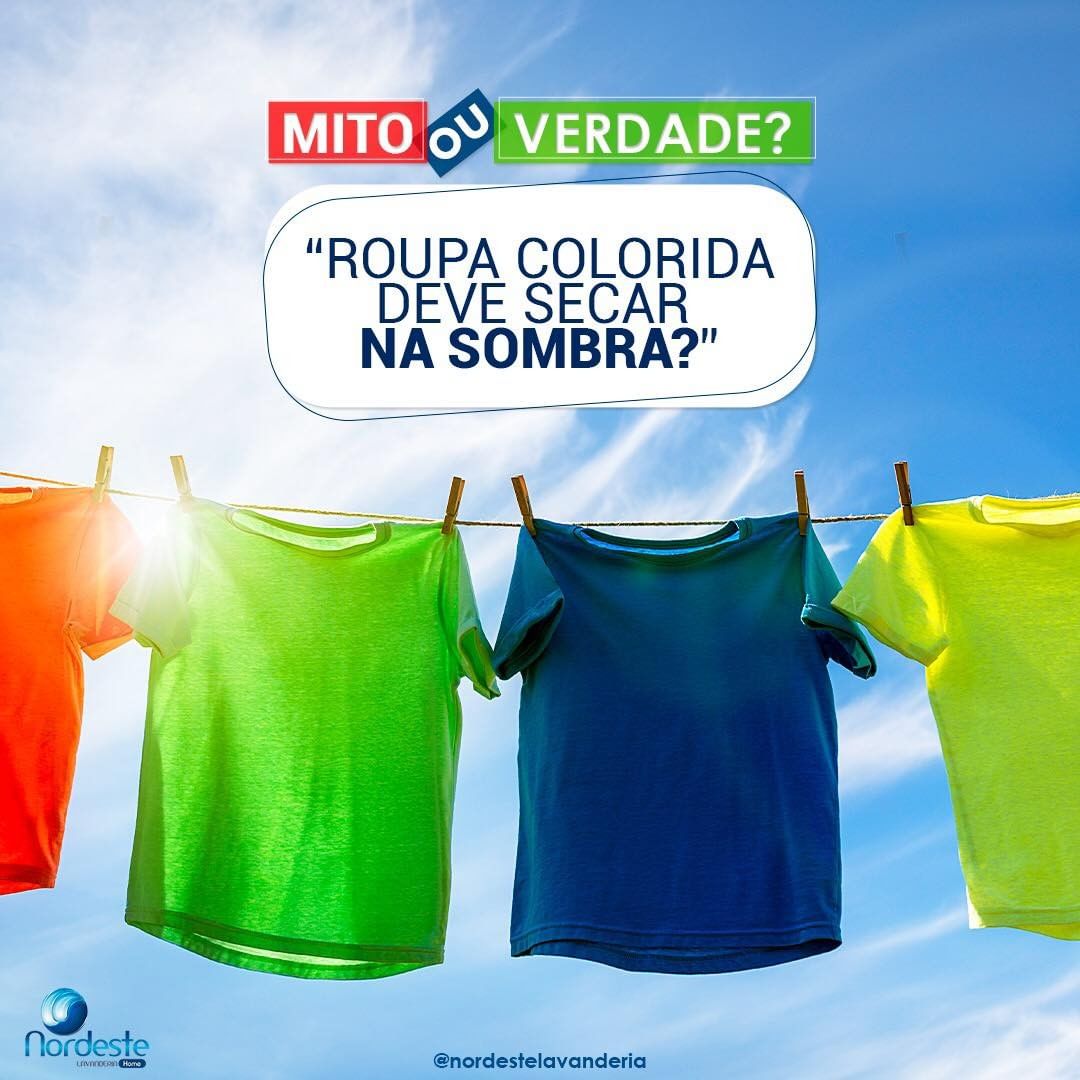 Roupas coloridas não devem ficar muito tempo no sol.
