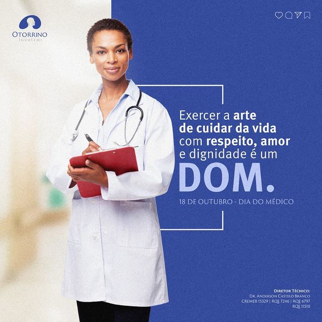 Homenagem da equipe Otorrino Iguatemi a todos os médicos!