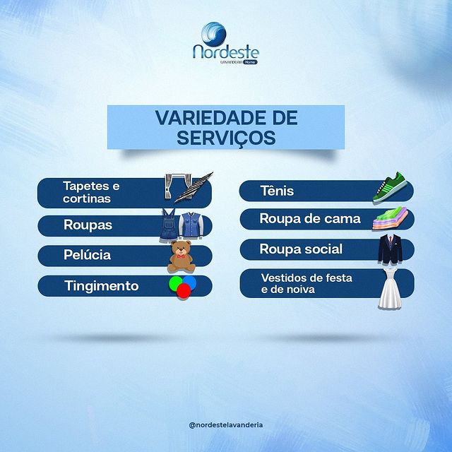 Pense  no que você precisar que nós  lavamos!