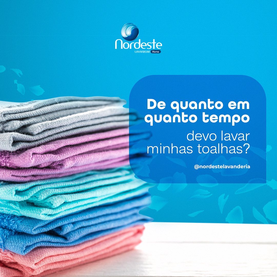 De quanto em quanto tempo você lava as suas toalhas?