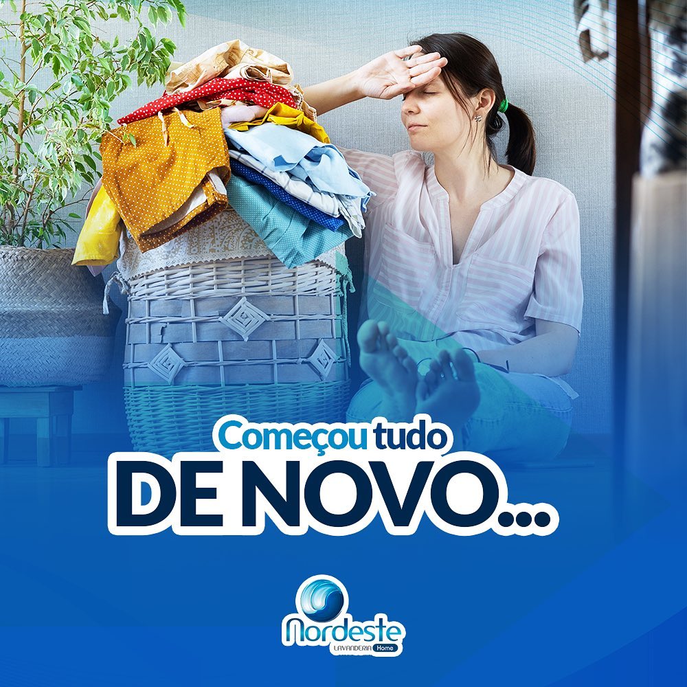 Ainda bem que você tem a  Nordeste lavanderia 