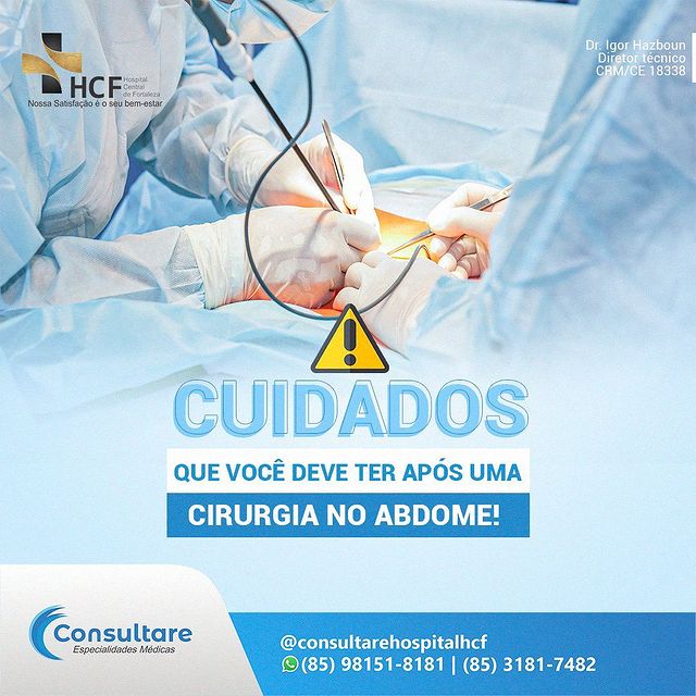Cuidados pós operatório da cirurgia  no  abdome
