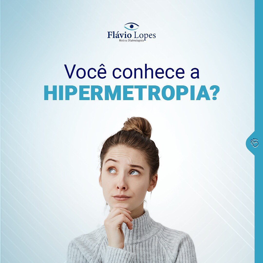 Hipermetropia já ouviu falar ?