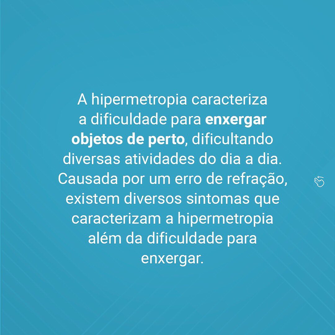 Hipermetropia já ouviu falar ?