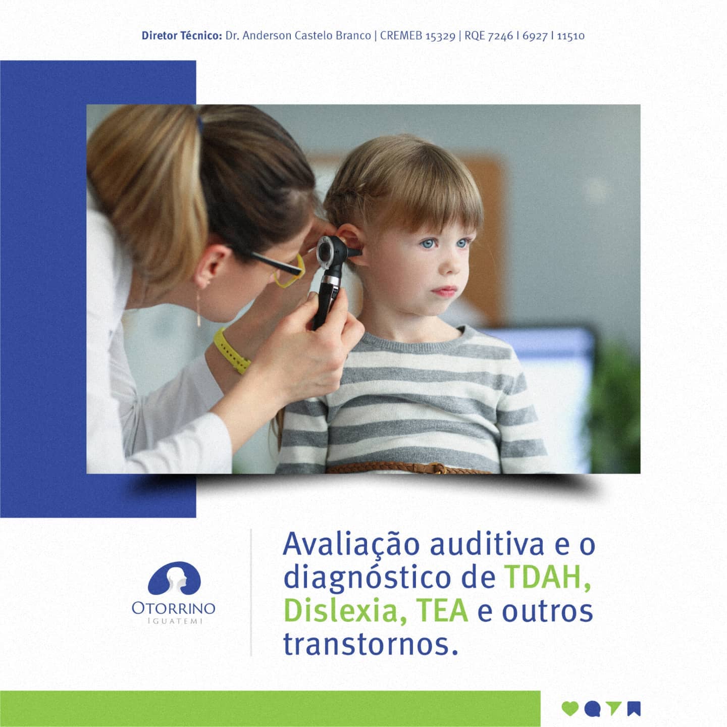 Avaliação auditiva.