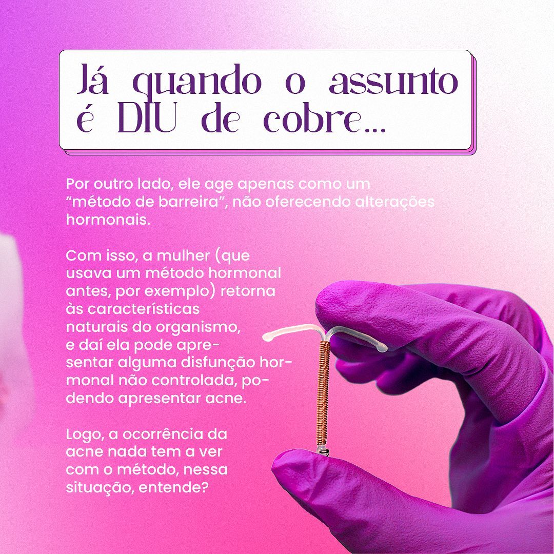 Você também sofre com acne? Tem dúvidas sobre DIU?