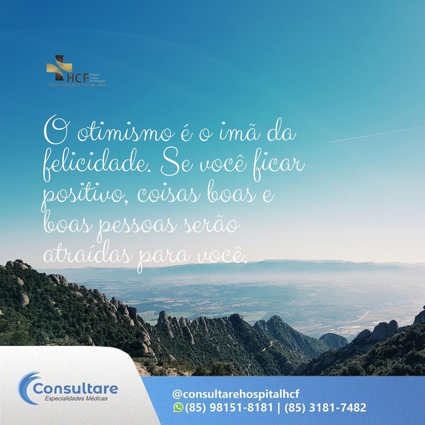 Otimismo é o  imã da felicidade