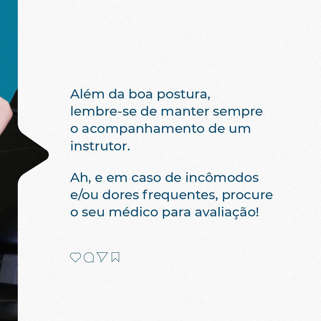 Cuidado com a postura ao praticar exercícios.