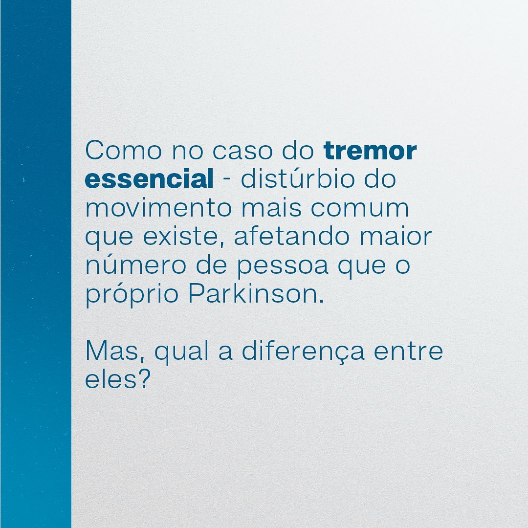 O tremor e as diferenças entre ele e o tremor da doença de PArkinsson