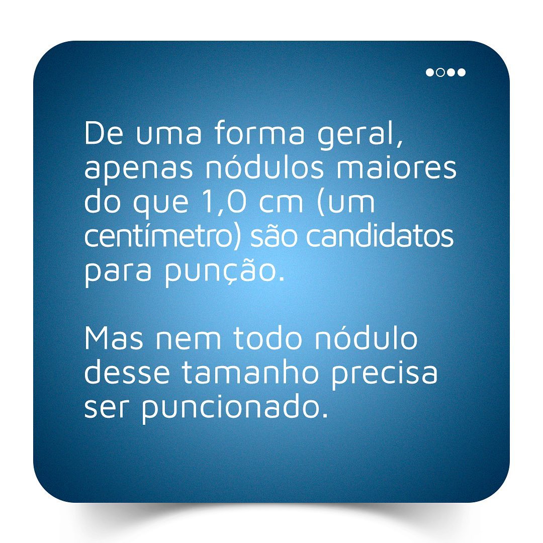 Você sabia que nem todo nódulo precisa de punção?