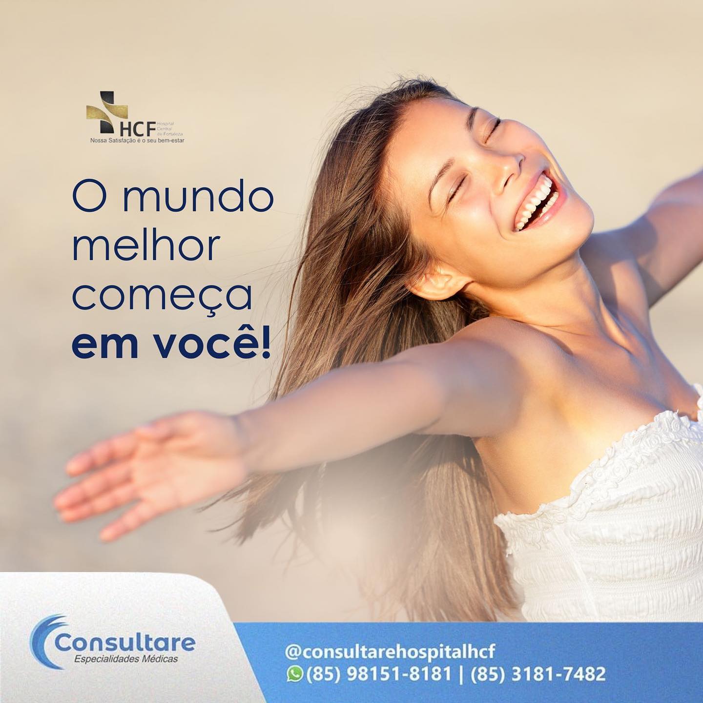 O mundo começa melhor em você.